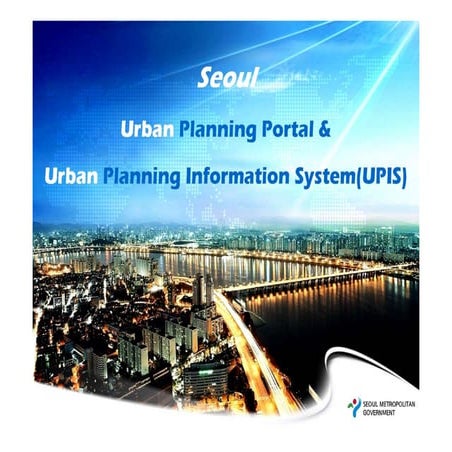 Seoul urban planning portal & urban planning information system | PDF
