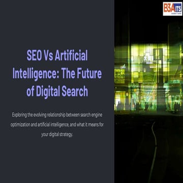 SEO Vs AI | The Future of Digital Search