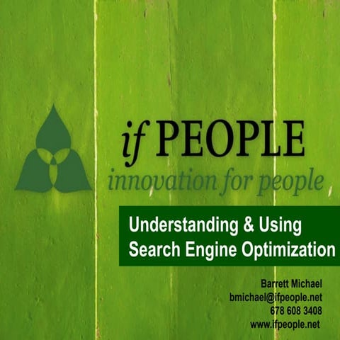 Understanding & Using Search Engine Optimization