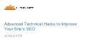 Advanced Technical "Hacks" to Improve Your Site's SEO