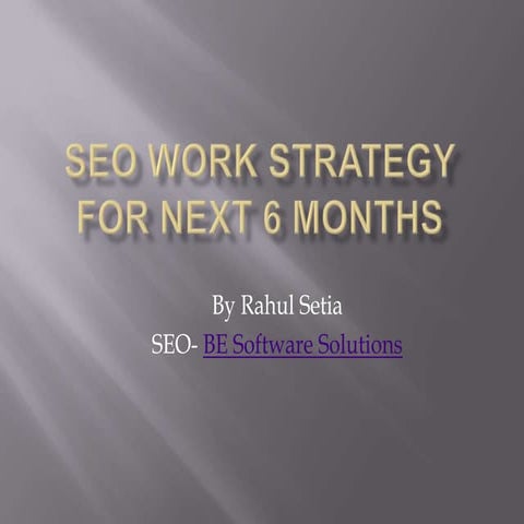 SEO Compnaies India work strategy for 6 months SEO Services