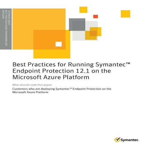 Best Practices for Running Symantec Endpoint Protection 12.1 on Microsoft Azure 