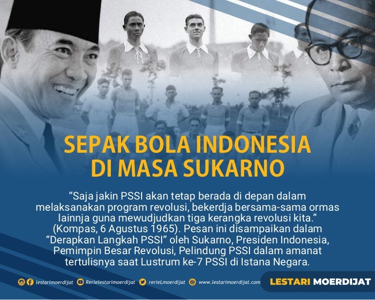 Sepak Bola Indonesia Di Masa Sukarno