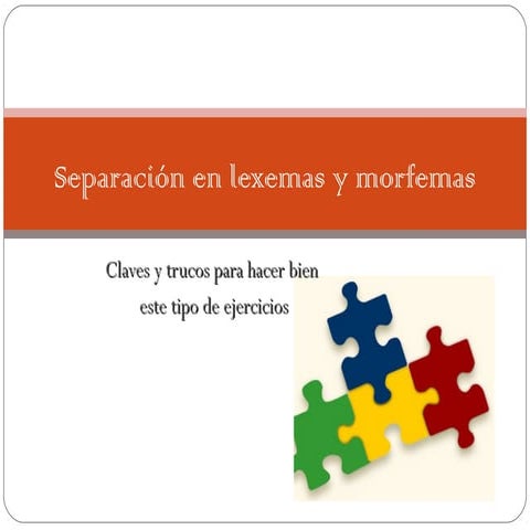 Separacion lexemas y morfemas