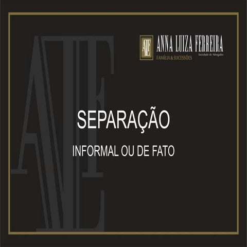 SEPARAÇÃO INFORMAL