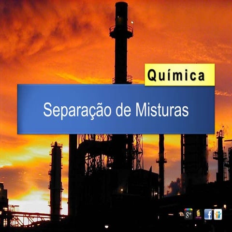Separação de misturas 