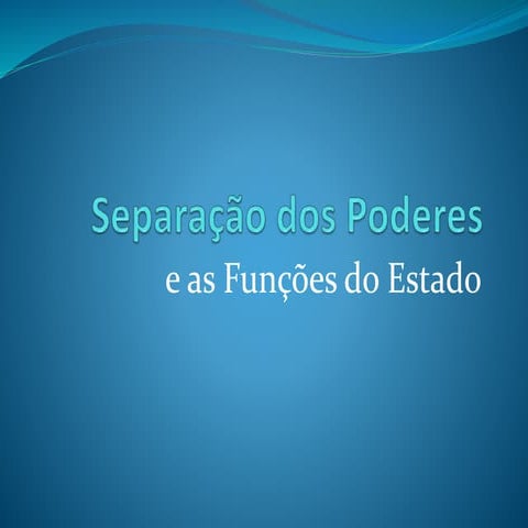 Separação dos poderes | PPTX