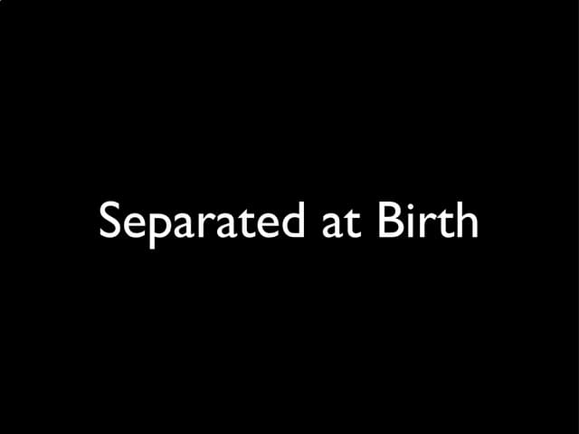 Separated at Birth - The Poker Edition