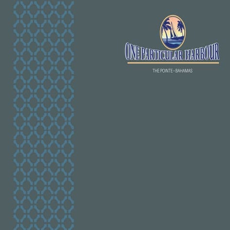 One Particular Harbour Residences at the Pointe, Bahamas