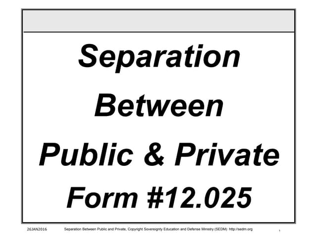 Separation Between Public and Private Course, Form #12.025