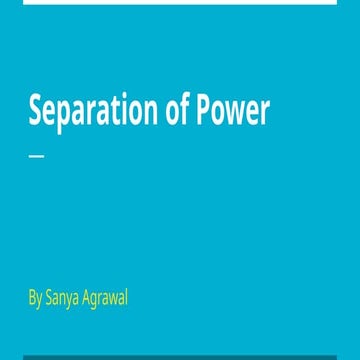Separation of Power, and its kinds and stuff
