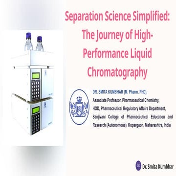 Separation Science Simplified: The Journey of High-Performance Liquid Chromat...
