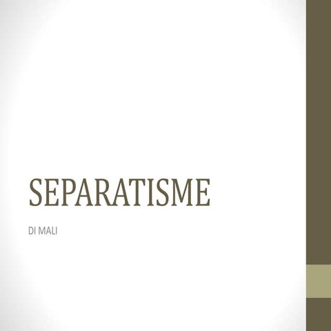 Separatisme adalah suatu gerakan untuk mendapatkan kedaulatan | PPTX