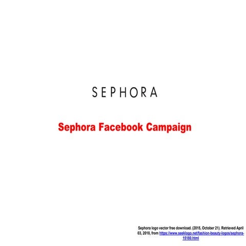 Sephora Facebook Campaign