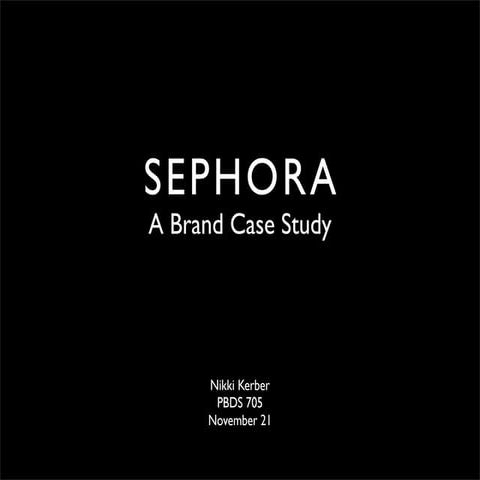 Sephora: A Brand Case Study