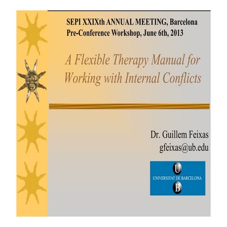 Sepi 2013 workshop_guillem feixas_working with internal conflicts