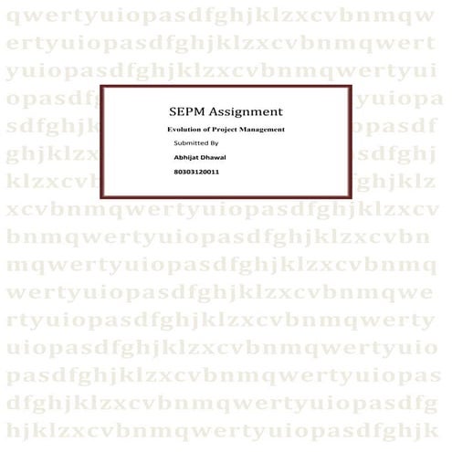 Sepm assignment abhijat dhawal 80303120011