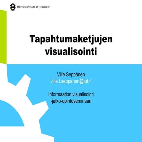 Informaation visualisointi: tapahtumaketjujen visualisointi