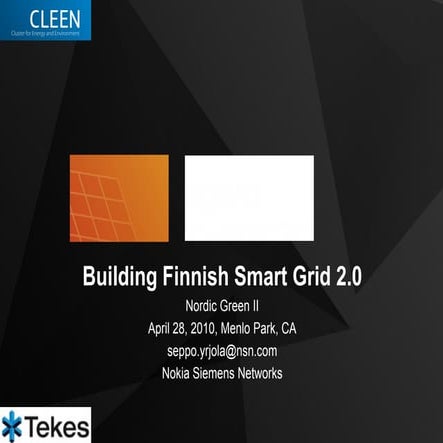 Building the Finnish Smart Grid 2.0 - Seppo Yrjola - Nokia Siemens Networks -...