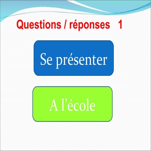 Se presenter + école