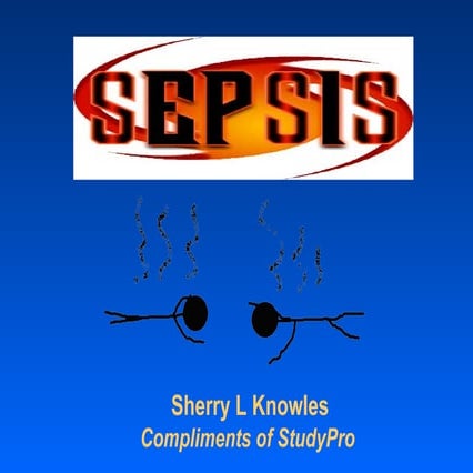 sepsis-090529202838-phpapp0275766766.ppt