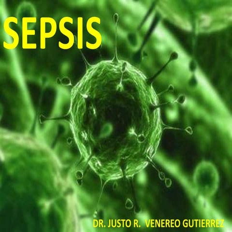Sepsis. Dr. Justo Venereo