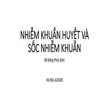 Nhiễm khuẩn huyết - Sốc nhiễm khuẩn