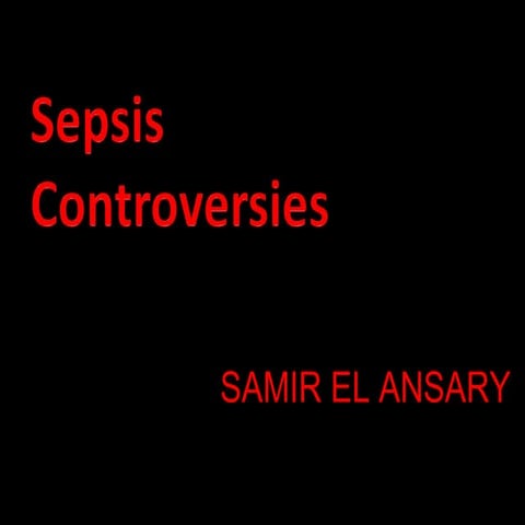 Sepsis  controversies  f