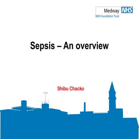 Sepsis - an over view