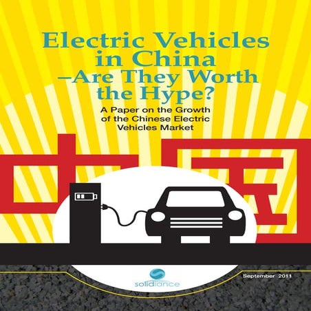 The Electrical Vehicle Market in China - The next wave ? www.solidiance.com 