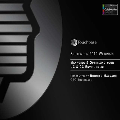 Managing and Optimizing Your Cisco UC and Contact Center