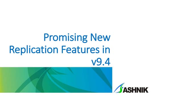 PostgreSQL Hangout Replication Features v9.4