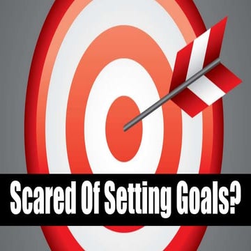 Are You Afraid of Setting Goals?