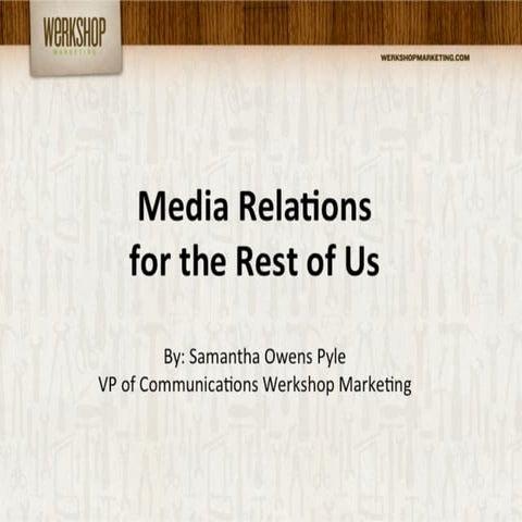 Media Relations for the Rest of Us