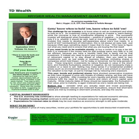 September 13 Quarterly: Gotta' know when to hold 'em, when to fold 'em