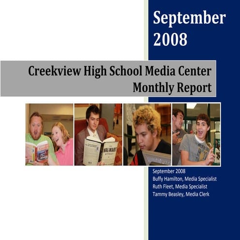 September 2008 Monthly Report, Creekview HS Media Center
