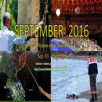 SEPTEMBER 2016 -  Pictures of the month - Sep 1 - Sep 8