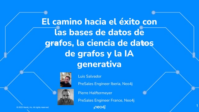 El camino hacia el éxito con las bases de datos de grafos, la ciencia de dato...