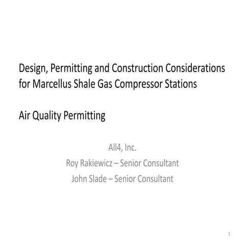 Design, Permitting and Construction Considerations for Marcellus Shale Gas Co...
