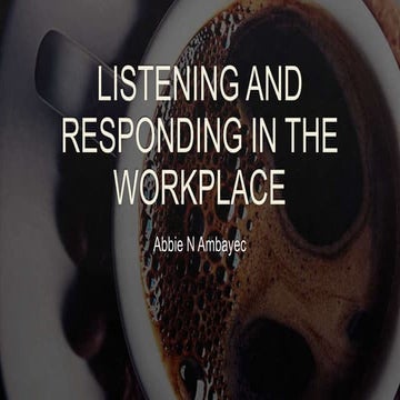 September 2 Listening and Responding in the Workplace.pptx