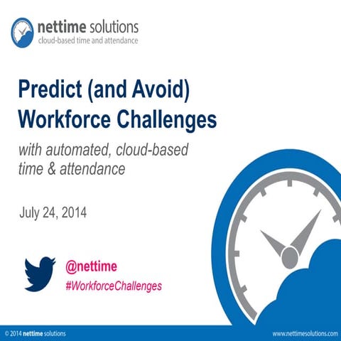 Predict (and Avoid) Workforce Challenges