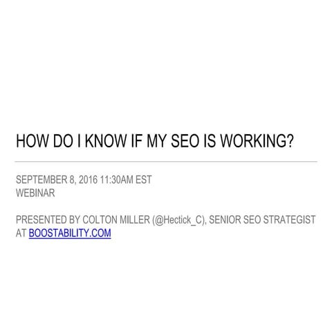 How Do I Know  If My SEO Is Working?