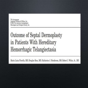 Outcome of Septal Dermoplasty in Patients With Hereditary Hemorrhagic Telangi...