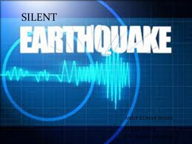 Silent Earthquakes  presentation 