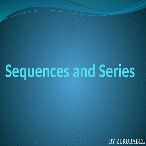 Mathematics   Sequences  and Series.pptx
