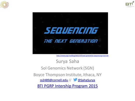 Sequencing and Bioinformatics PGRP Summer 2015