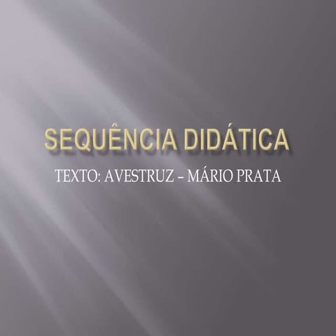 Sequencia didatica avestruz[1] | PPTX