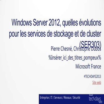 Windows Server 2012, quelles évolutions pour les services de stockage et de c...