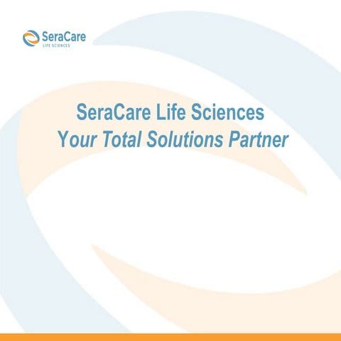 SeraCare Capabilities Overview