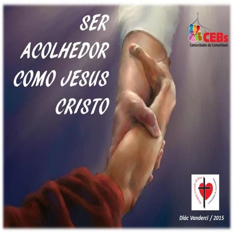 Ser acolhedor como_jesus_cristo